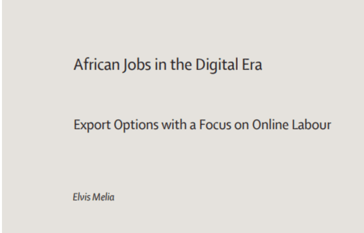 African Jobs in the Digital Era: Export Options with a Focus on Online Labour.